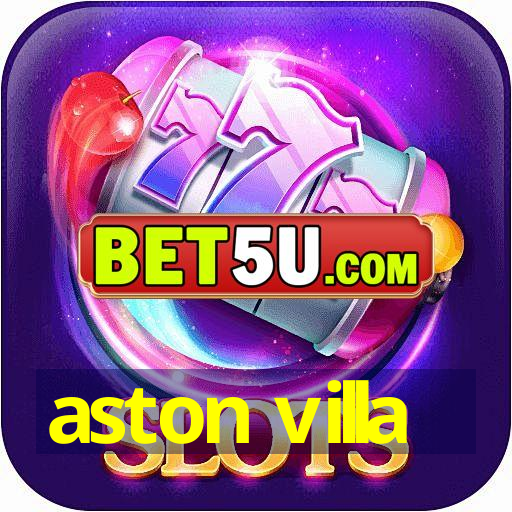 aston villa